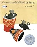 [ Alexander and the Wind-Up Mouse: (Caldecott Honor Book) Lionni, Leo ( Author ) ] { Paperback } 1974
