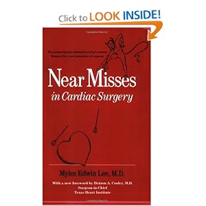 Click here to buy Near Misses in Cardiac Surgery by Myles Lee.