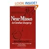 Near Misses in Cardiac Surgery