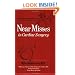 Near Misses in Cardiac Surgery