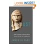 Why Us?: How Science Rediscovered the Mystery of Ourselves
