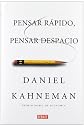 Pensar rapido, pensar despacio / Thinking, Fast and Slow (Spanish Edition)