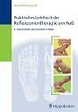 Praktisches Lehrbuch der Reflexzonentherapie am Fuß