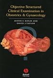 Objective Structured Clinical Examination in Obstetrics and Gynaecology