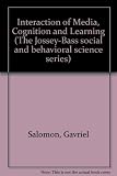 Interaction of media, cognition and learning