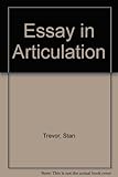 Essay in articulation : found/sound text for performance