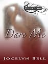 Dare Me (Novella) (Voyeur Series)