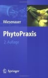 PhytoPraxis - Markus Wiesenauer, Annette Kerckhoff