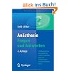 An�sthesie. Fragen und Antworten: 1500 Fakten f�r die Facharztpr�fung und das Europ�ische Diplom f�r An�sthesiologie und Intensivmedizin (DEAA/DESA)