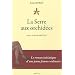 La Serre aux orchid�es