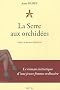 La Serre aux orchid�es