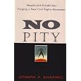 No Pity: People with Disability, Forgiving a New Civil Rights Movements
