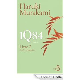 1Q84 - Livre 2, Juillet-Septembre