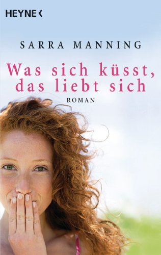 Produkt-Bild: Was sich k&uuml;sst, das liebt sich: Roman