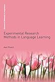 Experimental Research Methods in Language Learning (Research Methods in Linguistics)