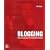 Blogging: Genius Strategies for Instant Web Content