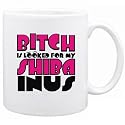 New " Bshiba Inustch Is Looked For My Shiba Inus " Mug Dog