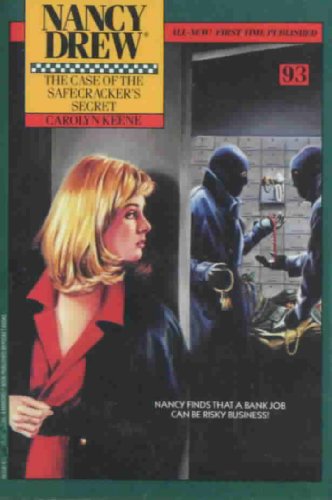 The Case of the Safecracker's Secret (Nancy Drew Book 93)