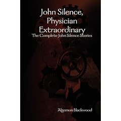 John Silence, Physician Extraordinary