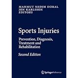 sports injuries prevention diagnosis treatment and rehabilitation