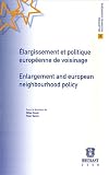 Elargissement et politique europ�enne de voisinage