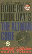 Robert Ludlum's The Altman Code: A Covert-One Novel