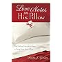 Love Notes on His Pillow: And Other Everyday Ways to Keep Your Love Alive