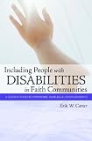 Including People With Disabilities in Faith Communities: A Guide for Service Providers, Families, & Congregations