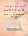 International Civil Aviation Organization: Webster's Timeline History, 1549 - 2007