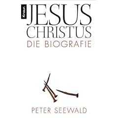 Jesus Christus: Die Biografie