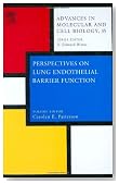 Perspectives on Lung Endothelial Barrier Function, Volume 35 (Advances in Molecular and Cell Biology)