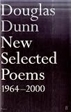 New Selected Poems: Douglas Dunn: 1964-1999
