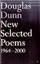 New Selected Poems: Douglas Dunn: 1964-1999