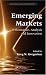 Emerging Markets (Chapman & Hall/CRC Finance Series)