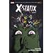 X-Force: capitolo finale. X-Statix: 2