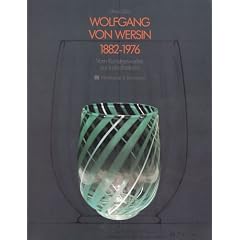 Wolfgang von Wersin 1882-1976. Vom Kunstgewerbe zur Industrieform