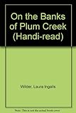 On the banks of Plum Creek