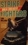 Bold Forager (Strike Fighters)