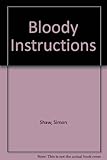Bloody instructions