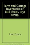Farm and cottage inventories of mid-Essex, 1635-1749