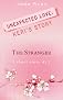The Stranger - Unexpected Love: Keri's Story #1 (Short Story)