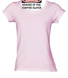 WARNING BEWARE OF THE VAMPIRE SLAYER Ladies/Juniors FITTED Scoop-Neck T-Shirt PINK LARGE
