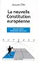 La nouvelle Constitution europ�enne