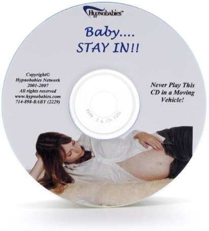 Baby, Stay In! Cd for Pre-term Labor
