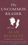 The Uncommon Reader: A Novella Image of The Uncommon Reader: A Novella