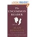 The Uncommon Reader: A Novella