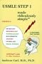 USMLE Step 1 Made Ridiculously Simple (6th Ed.)