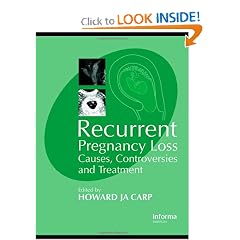 Recurrent Pregnancy Loss: Causes, Controversies and Treatment (Series In Maternal Fetal... by Howard Carp