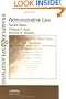 Administrative Law: Examples and Explanations (Examples & Explanations)