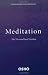 Meditation: The First and Last Freedom: A Practical Guide to Osho Meditations